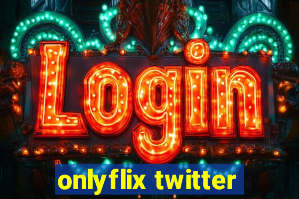 onlyflix twitter